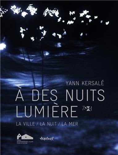 Yann Kersalé à des nuits lumière