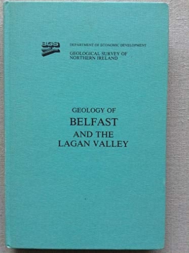 Geology of Belfast and Lagan Valley