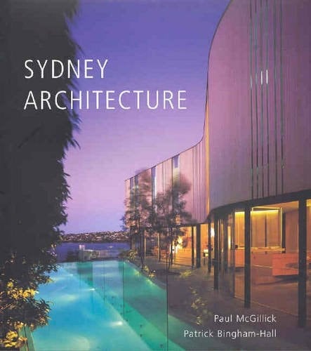 Sydney Architecture A Short History of Sydney Architecture