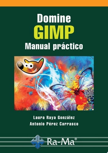 Domine GIMP. Manual práctico