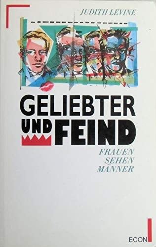 Geliebter und Feind Frauen sehen Männer