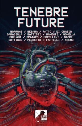 Tenebre Future (Italian Edition)