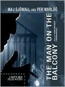 The Man On The Balcony (martin Beck Series #3)