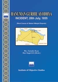 Hanuman Gurhie Ayodhya Incident, 28th July, 1855 Root Cause of Babari Masjid Dispute