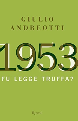 1953: Fu una legge truffa? (Italian Edition)