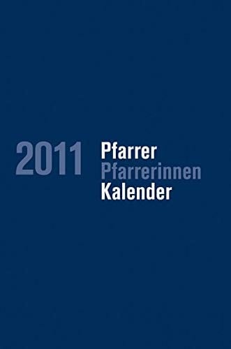 Pfarrerkalender / Pfarrerinnenkalender 2011