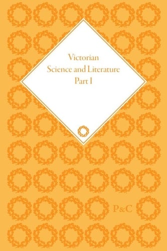 Victorian Science and Literature: Science as romance