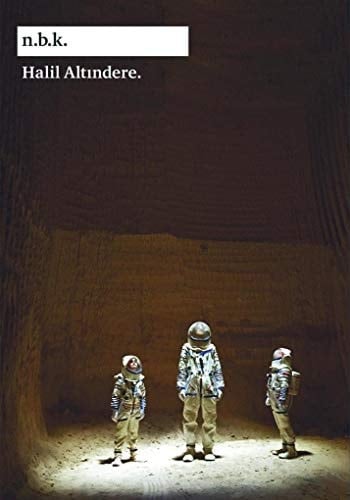 Halil Altindere AUSST. KAT. N. B. K. NEUER BERLINER KUNSTVEREIN