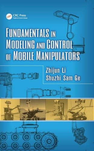 Fundamentals in Modeling and Control of Mobile Manipulators