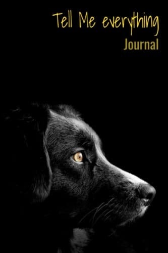 Tell me everything - Journal