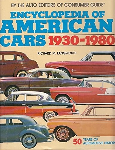 Encyclopedia of American Cars, 1930-1980