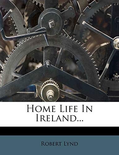 Home Life in Ireland...