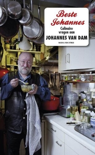 Beste Johannes culinaire vragen aan Johannes van Dam