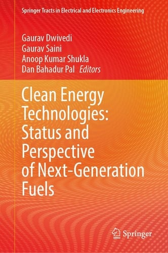 Clean Energy Technologies: Status and Perspective of Next-Generation Fuels