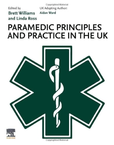 Paramedic Principles and Practice in the UK