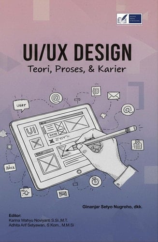 UI/UX Design - Teori, Proses, dan Karier