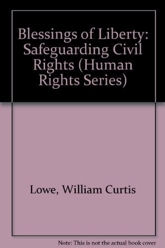 Blessings of Liberty Safeguarding Civil Rights