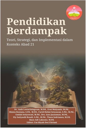Pendidikan Berdampak: Teori, Strategi, dan Implementasi dalam Konteks Abad 21