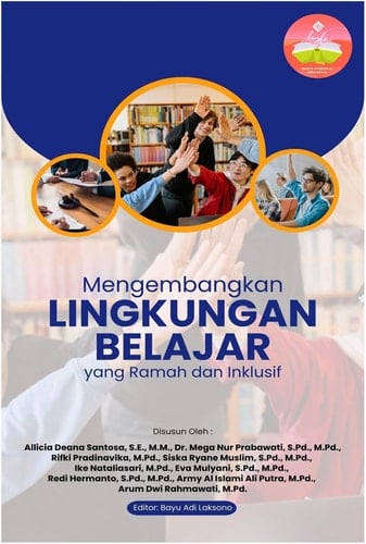 Mengembangkan Lingkungan Belajar yang Ramah dan Inklusif