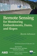 Remote Sensing for Monitoring Embankments, Dams, and Slopes Recent Advances