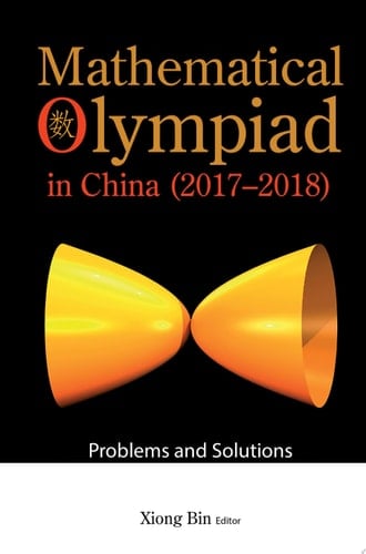 Mathematical Olympiad in China (2017–2018): Problems and Solutions