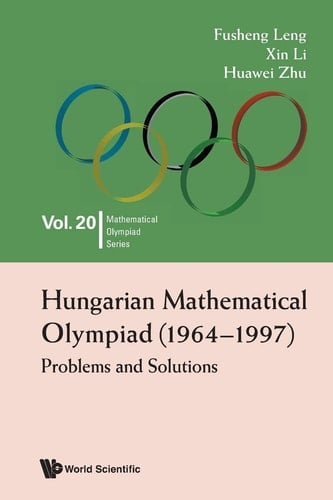 Hungarian Mathematical Olympiad (1964-1997) Problems and Solutions