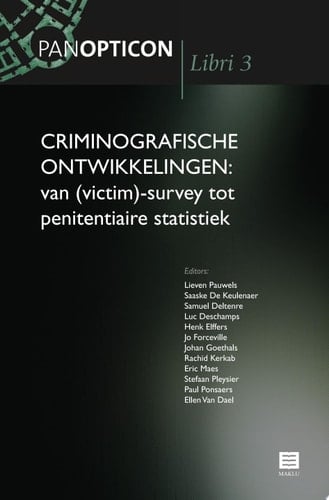 Criminografische ontwikkelingen: van (victim)-survey tot penitentiaire statistiek