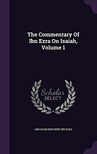 The Commentary Of Ibn Ezra On Isaiah, Volume 1