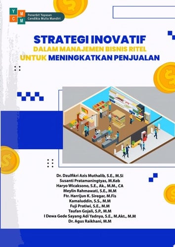 STRATEGI INOVATIF DALAM MANAJEMEN BISNIS RITEL UNTUK MENINGKATKAN PENJUALAN
