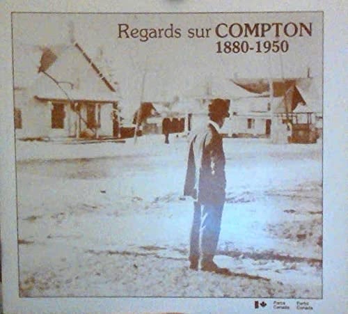 Regards sur Compton, 1880-1950