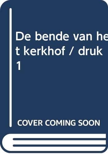 De bende van het kerkhof