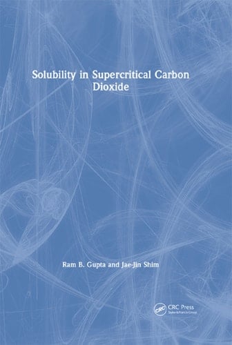 Solubility in Supercritical Carbon Dioxide