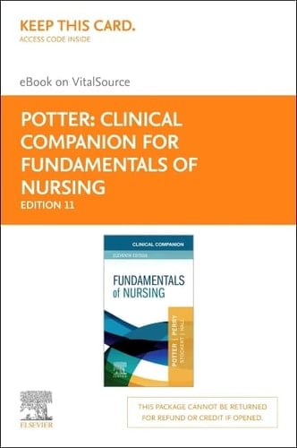 Clinical Companion for Fundamentals of Nursing - Elsevier eBook on VitalSource (Retail Access Card)