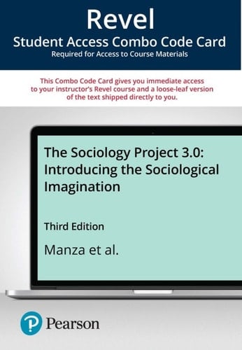 Sociology Project 3.0, The: Introducing the Sociological Imagination -- Revel