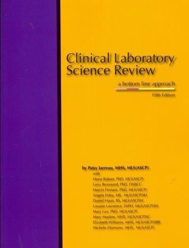 Clinical Laboratory Science Review A Bottom Line Approach