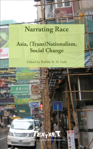 Narrating Race Asia, (Trans)Nationalism, Social Change