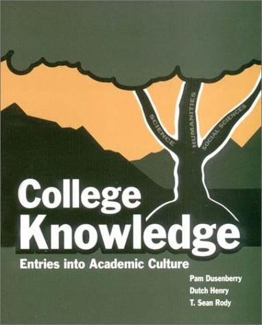 College Knowledge Entries Into Academic Culture