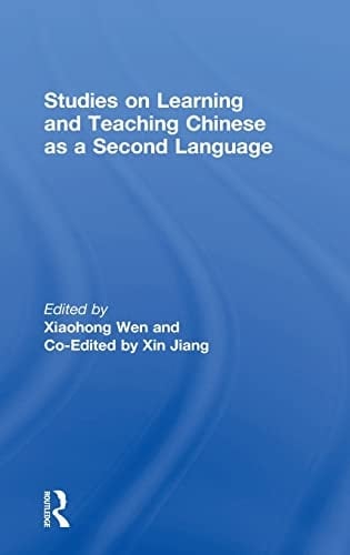 Studies on Learning and Teaching Chinese as a Second Language