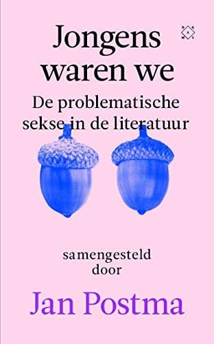 Jongens waren we de problematische sekse in de literatuur