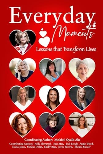 Everyday Moments Lessons that Transform Lives