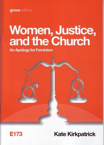Women, Justice, and the Church An Apology for Feminism