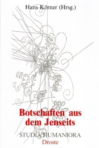 Botschaften aus dem Jenseits