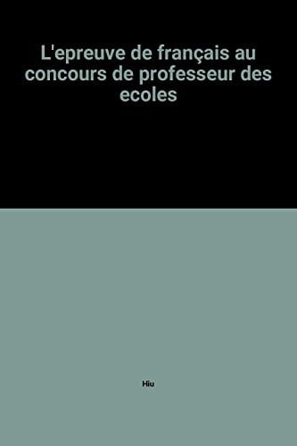 L'épreuve de français au concours de professeur des écoles