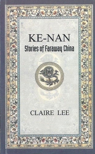Ke-Nan (Stories of Faraway China)