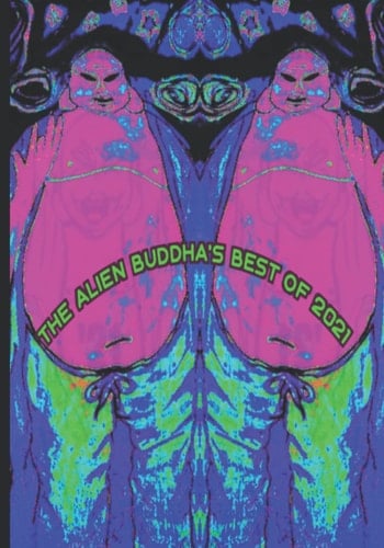 The Alien Buddha's Best of 2021: Black and White Paperback print