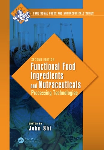 Functional Food Ingredients and Nutraceuticals