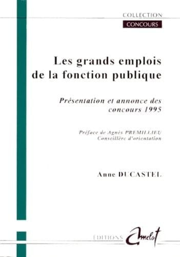 Les Grands Emplois De La Fonction Publique.
