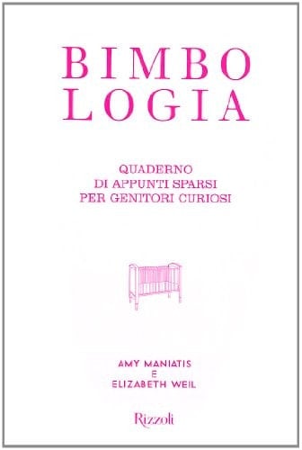 Bimbologia. Ediz. rosa