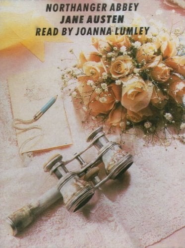 Northanger Abbey (Classic Books on Cassettes Collection) [UNABRIDGED]