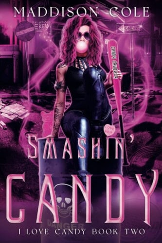 Smashin' Candy RH Dark Humor Romance